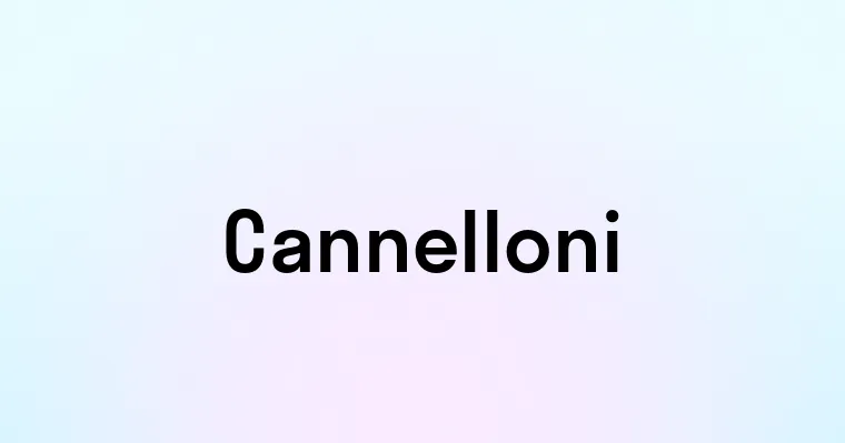 Cannelloni