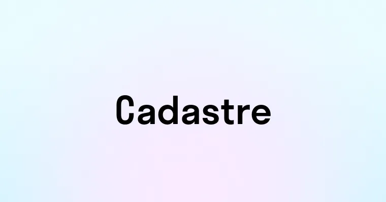 Cadastre