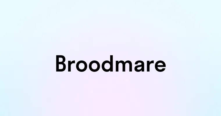 Broodmare