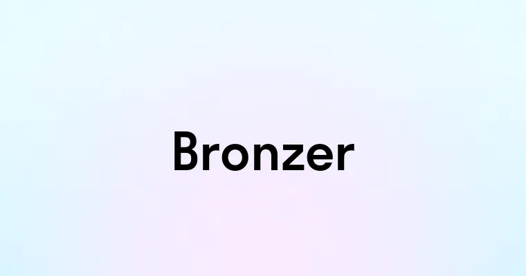 Bronzer