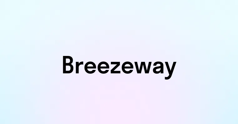 Breezeway