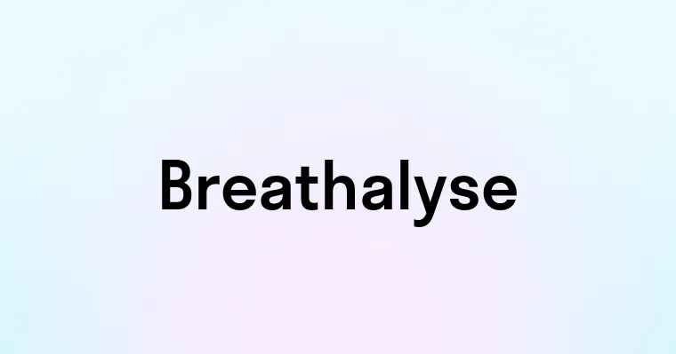 Breathalyse