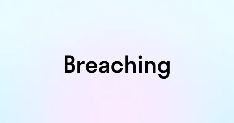 Breaching