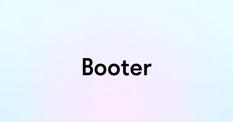 Booter