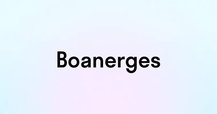 Boanerges