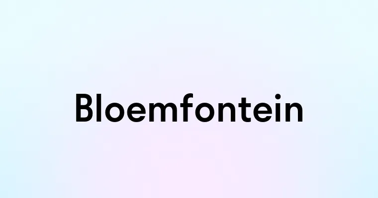 Bloemfontein