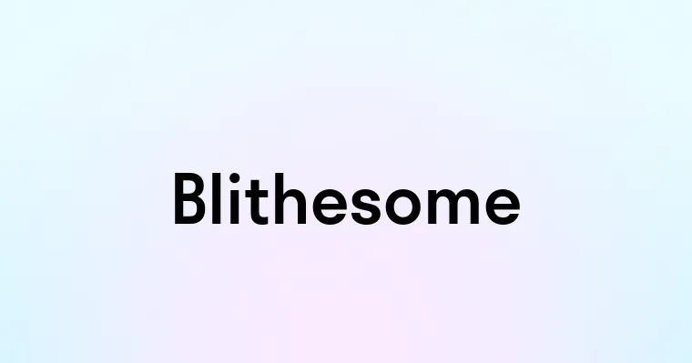 Blithesome