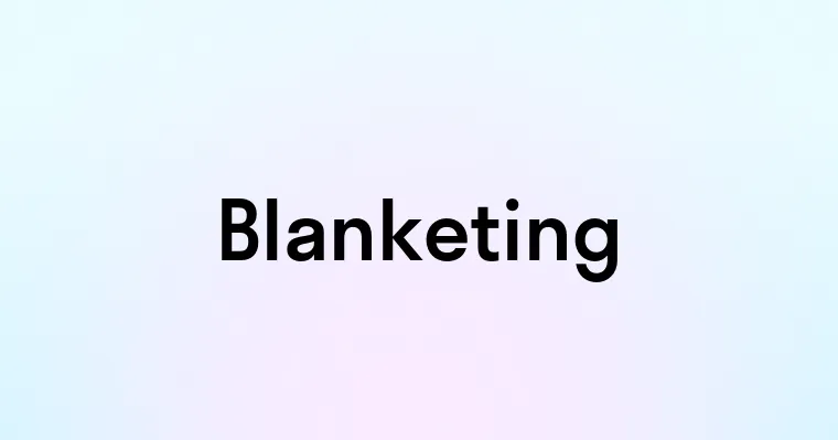 Blanketing