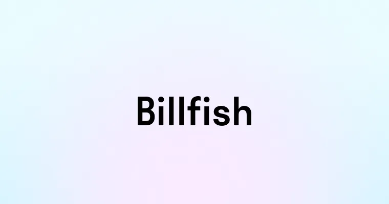 Billfish