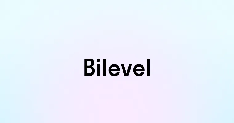 Bilevel