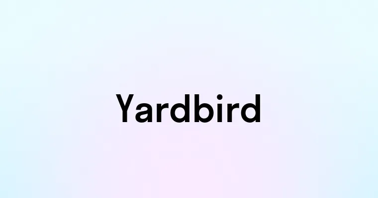 Yardbird