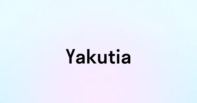 Yakutia