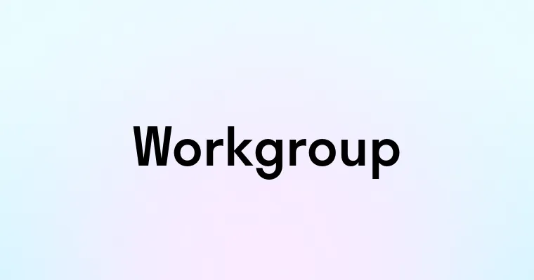 Workgroap Workgroup — перевод, транскрипция, произношение и примеры