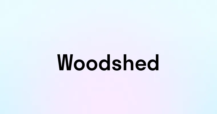 Woodshed