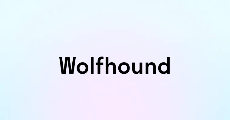 Wolfhound