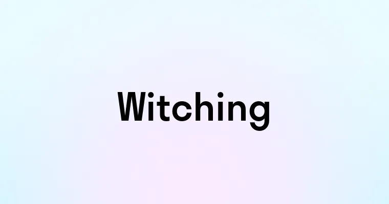 Witching