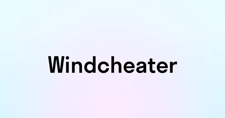 Windcheater