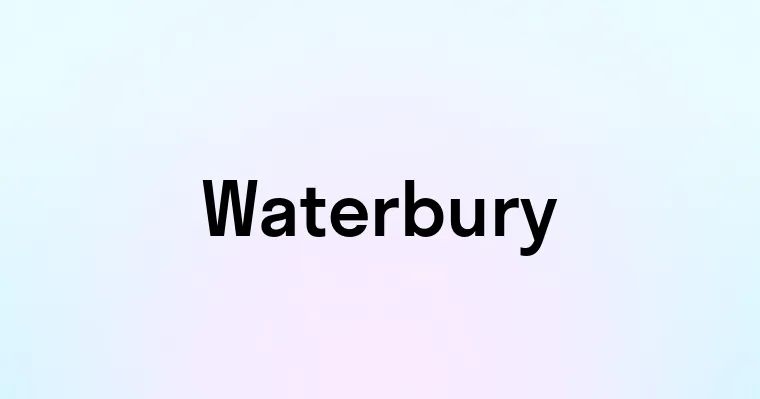 Waterbury