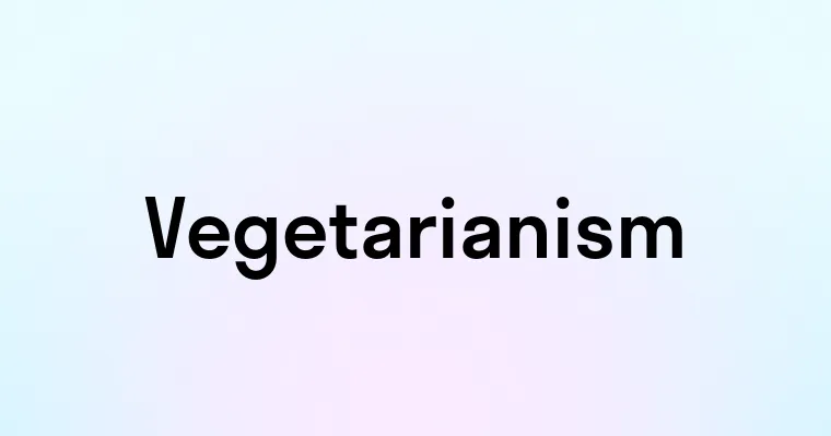 Vegetarianism