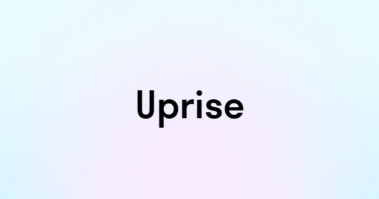 Uprise