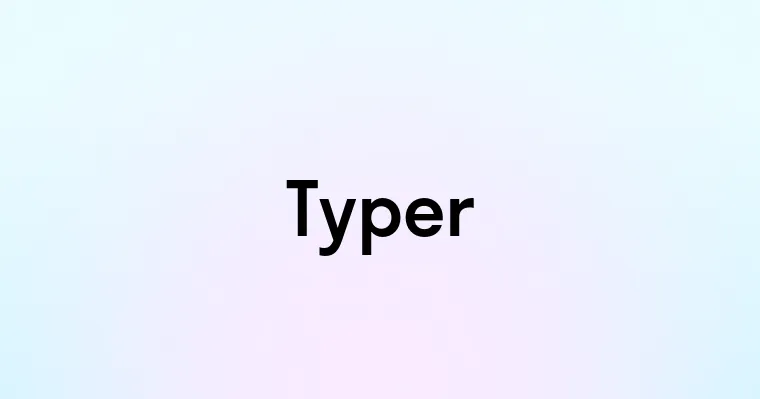 Typer