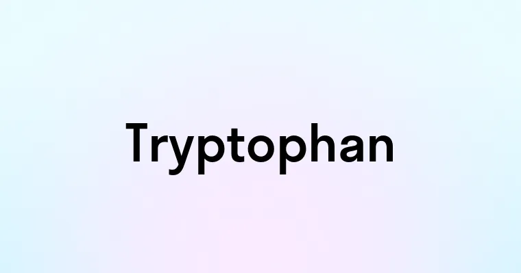 Tryptophan