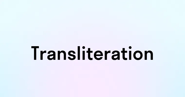 Transliteration