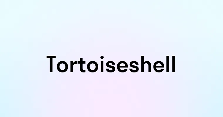 Tortoiseshell