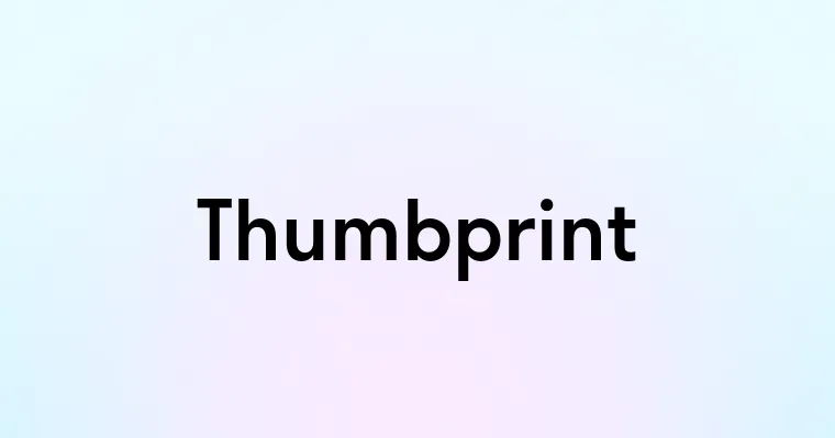 Thumbprint