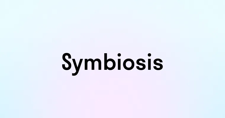 Symbiosis