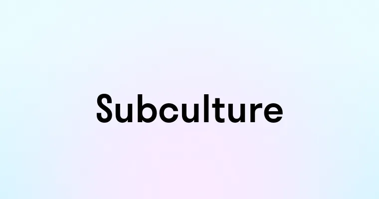 Subculture