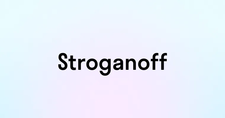 Stroganoff