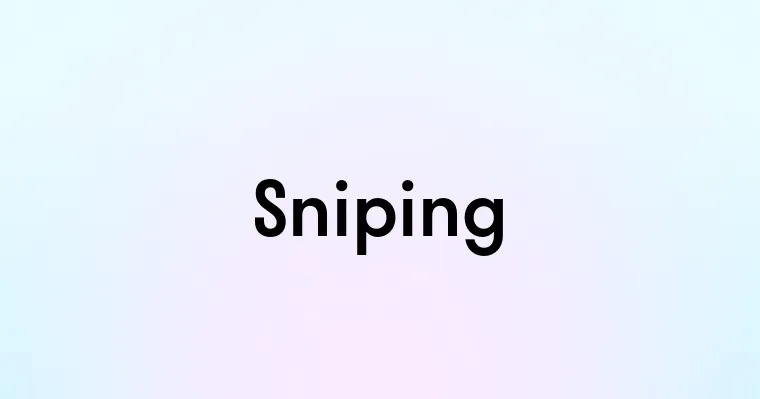 Sniping