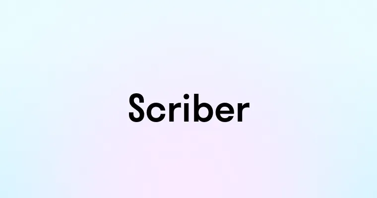 Scriber