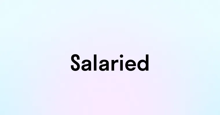 Salaried