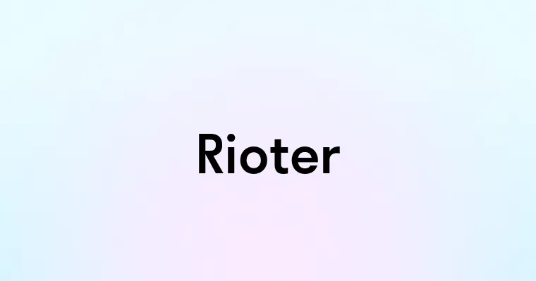 Rioter