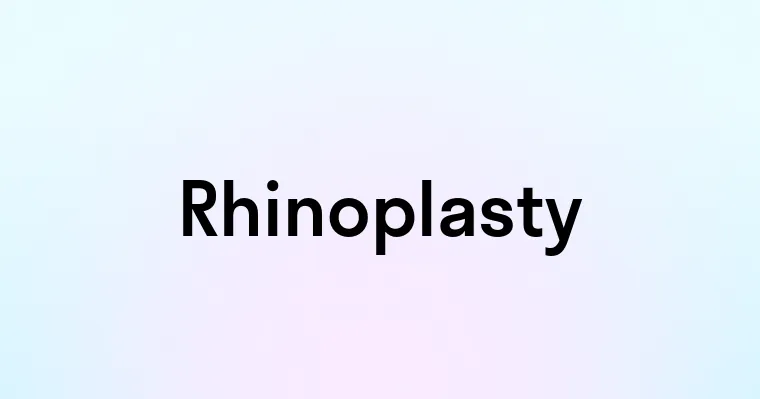 Rhinoplasty