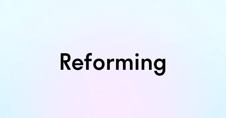 Reforming