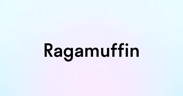 Ragamuffin