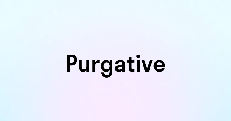 Purgative