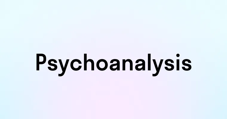 Psychoanalysis