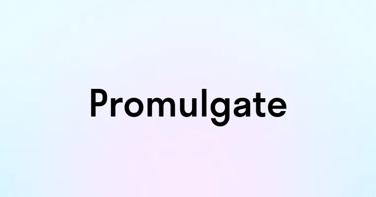 Promulgate