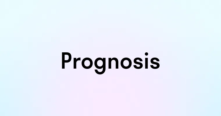 Prognosis