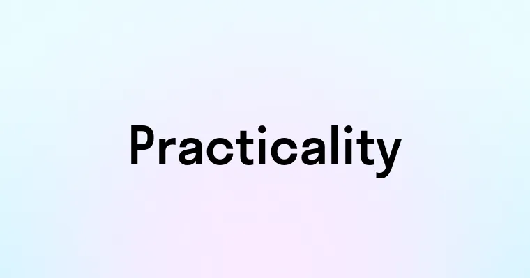 Practicality