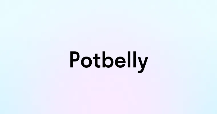 Potbelly