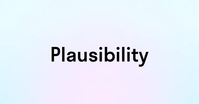 Plausibility