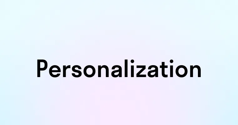 Personalization