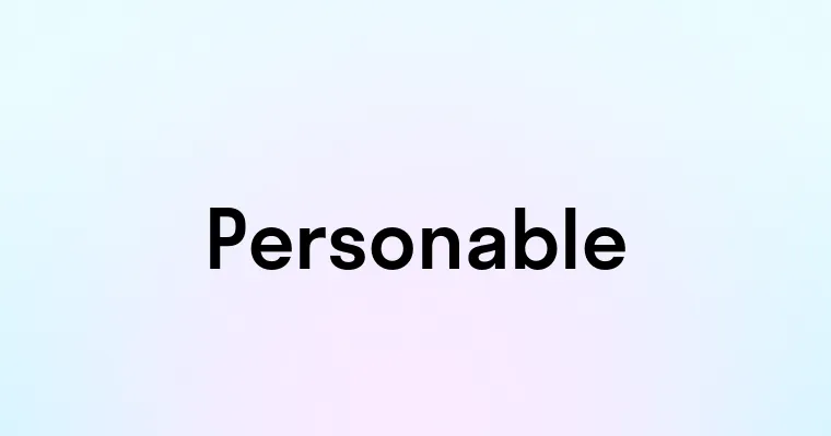 Personable