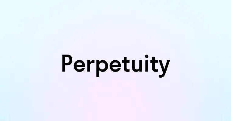 Perpetuity