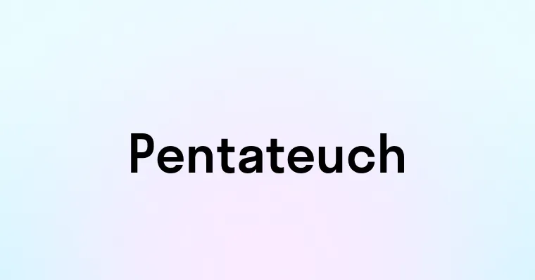 Pentateuch